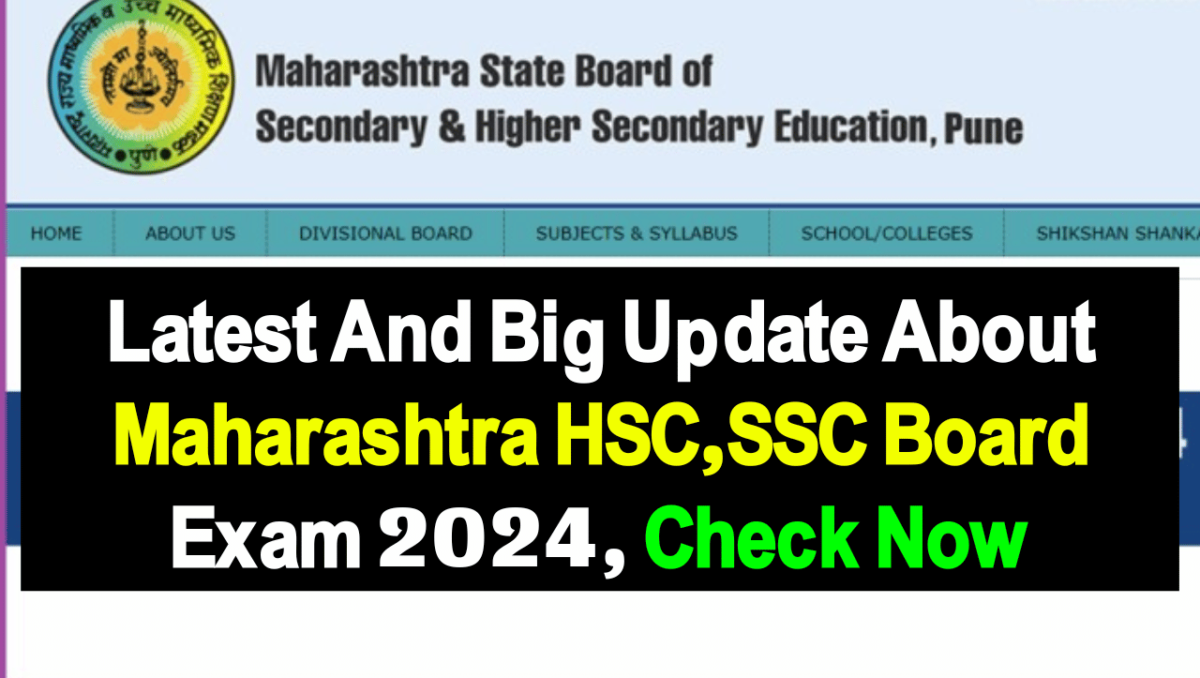 Latest And Big Update About Maharashtra HSC,SSC Board Exam 2024